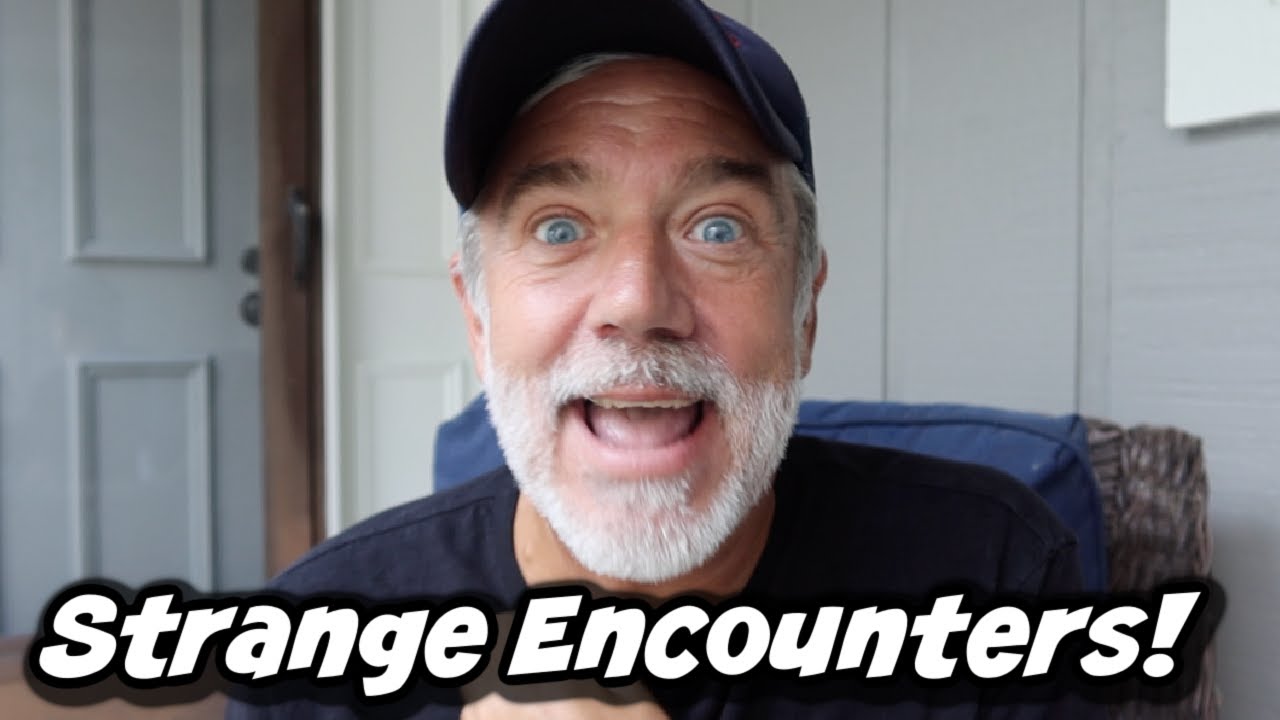 STRANGE ENCOUNTERS!