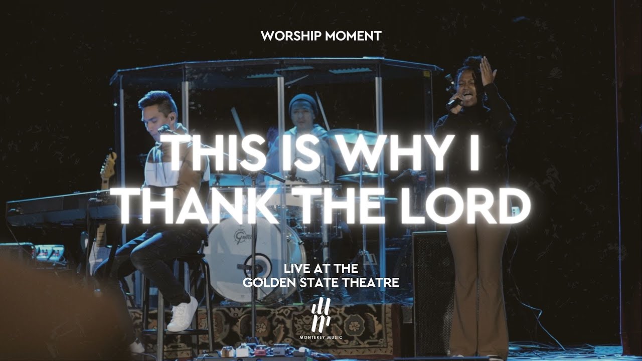 This is Why I Thank the Lord - Mosaic MSC (Worship Moment)