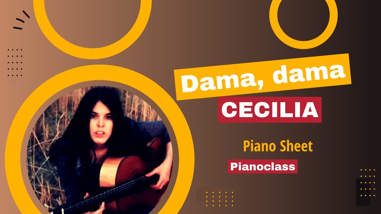 Dama Dama - Cecilia ( Video Sheet + Partitura )