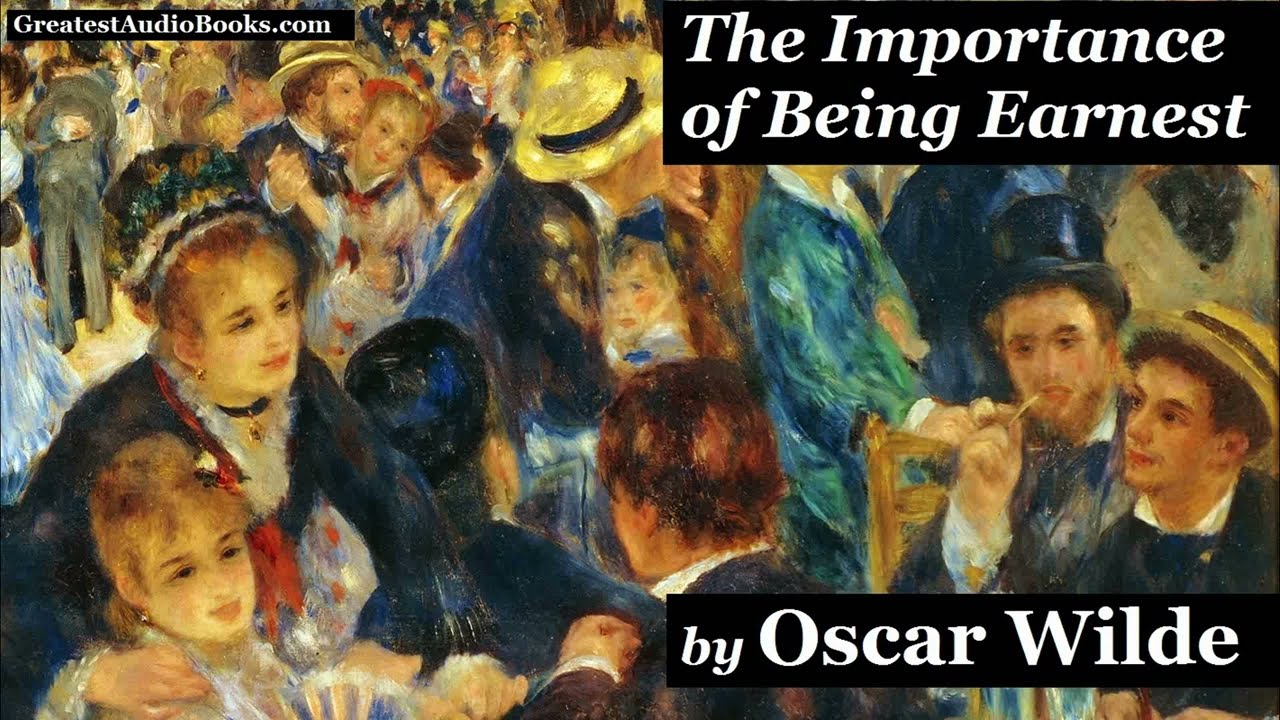 The Importance if Being Earnest by Oscar Wilde 🎧📖 FULL AudioBook | Greatest🌟AudioBooks