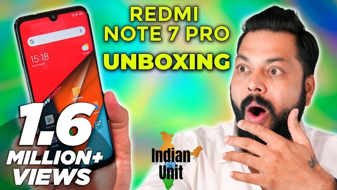 Redmi Note 7 Pro India Unit Unboxing & First Impressions ⚡ ये  १००% मार्केट तोड़ेगा!!
