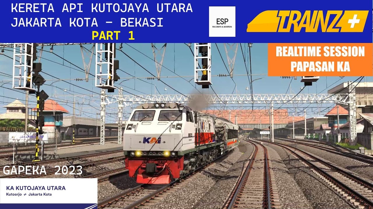 1. KERETA API KUTOJAYA UTARA | JAKARTA KOTA - BEKASI | PART 1 | TRAINZ SIMULATOR 2022+ INDONESIA