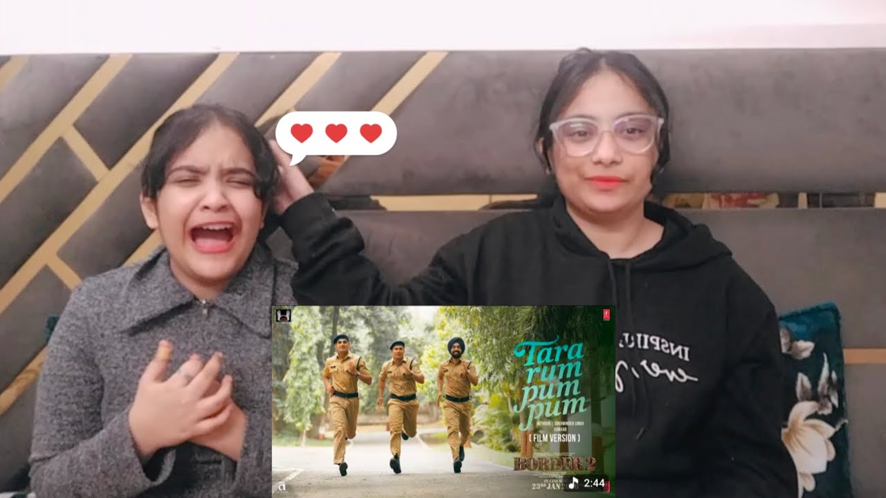 First time reacting to BORDER 2: Tara Rum Pum Pum (Film Version)Video |