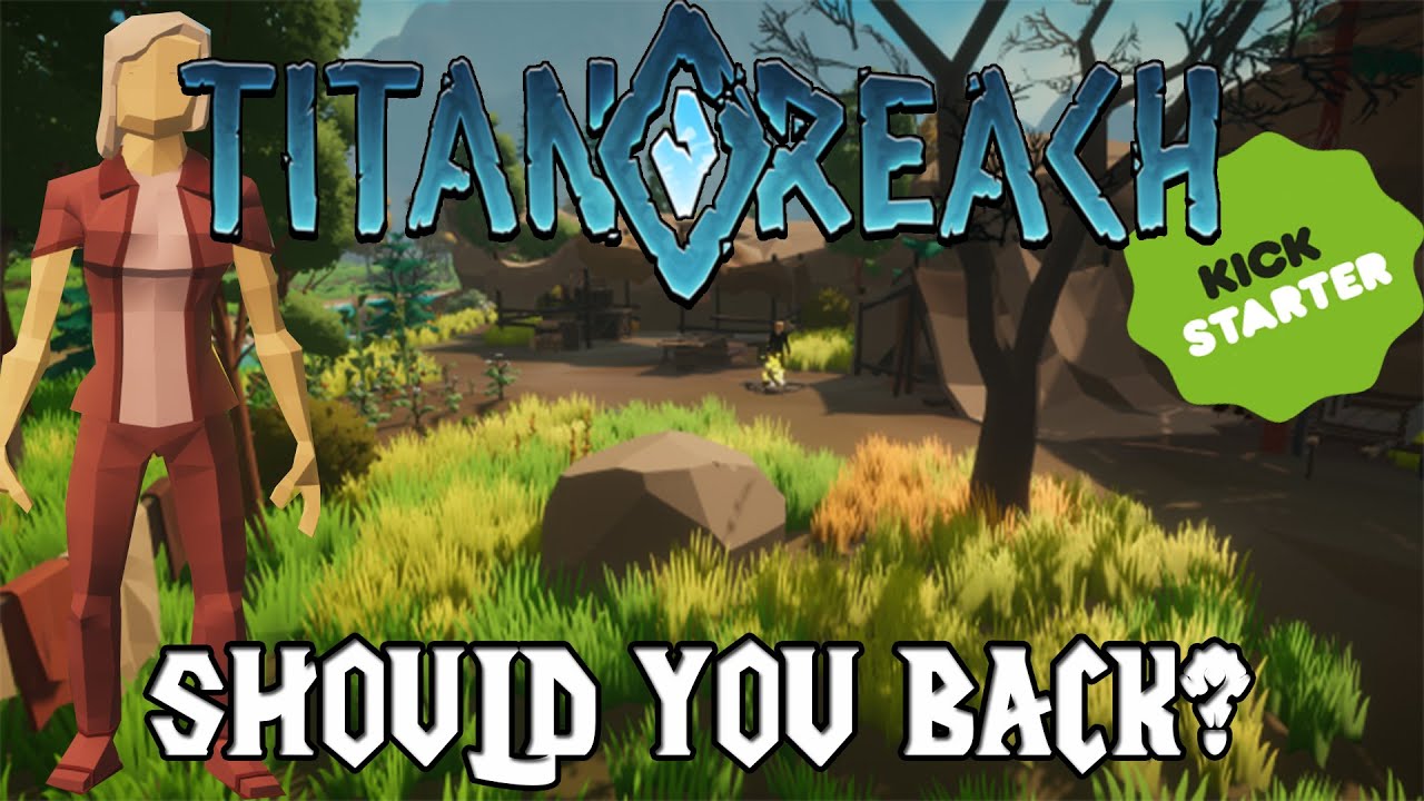 TitanReach - Should You Back The Kickstarter?