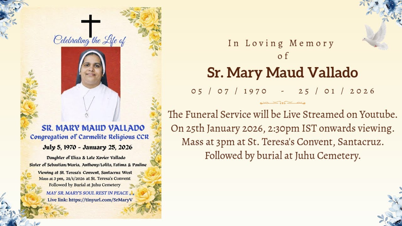 Funeral Service of Sr. Mary Maud Vallado | 25th Jan 2026, 2:30pm IST onwards