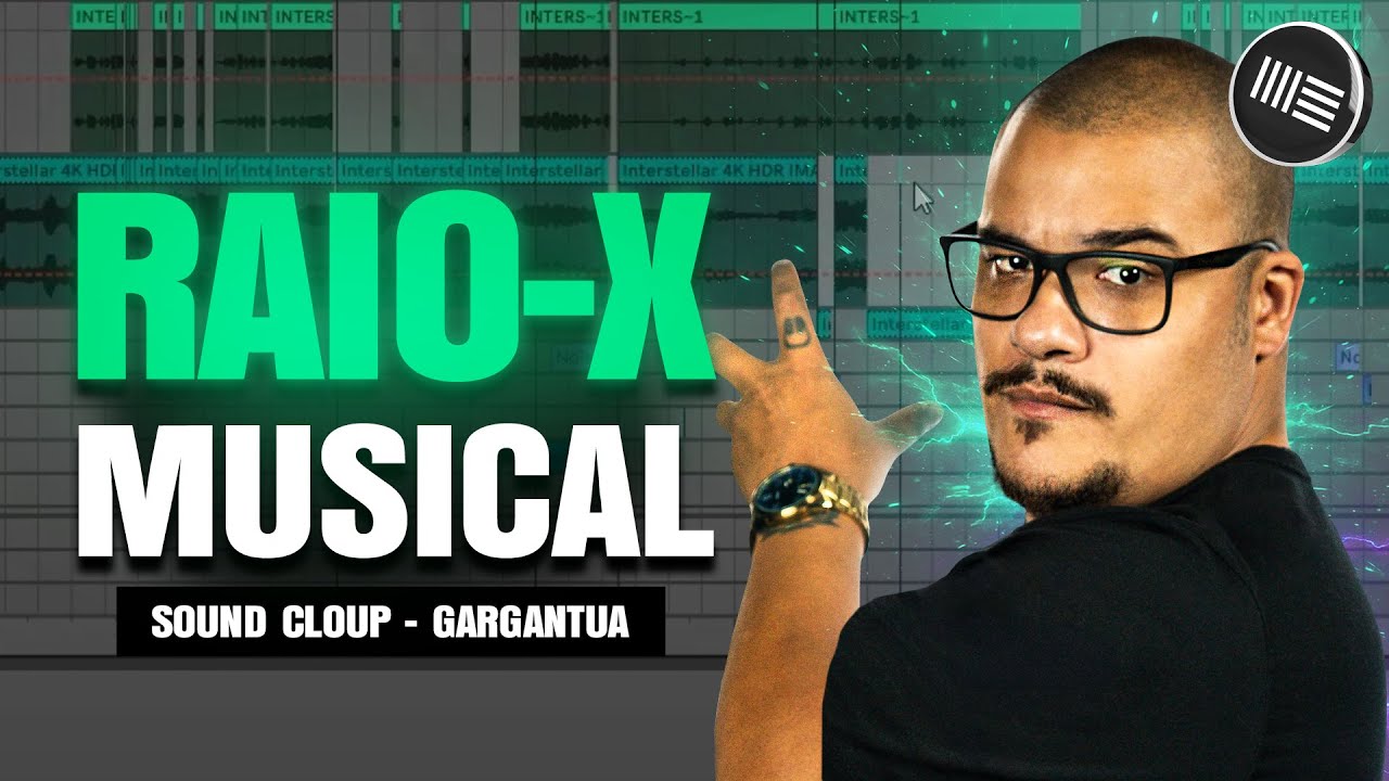 RAIO-X | Como essa Música foi Criada? | Sound Cloup - Gargantua