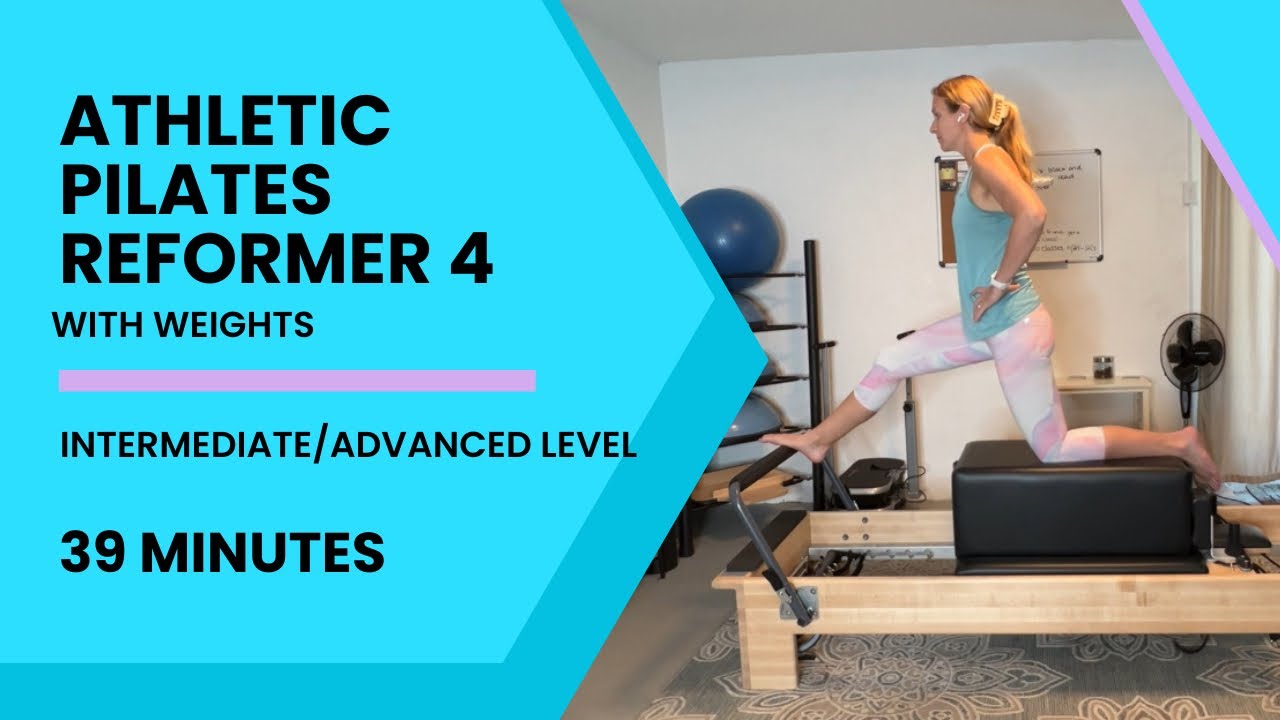 Athletic Pilates Reformer 4 | Small Weights | Intermediate/Advanced Level | 39 minutes