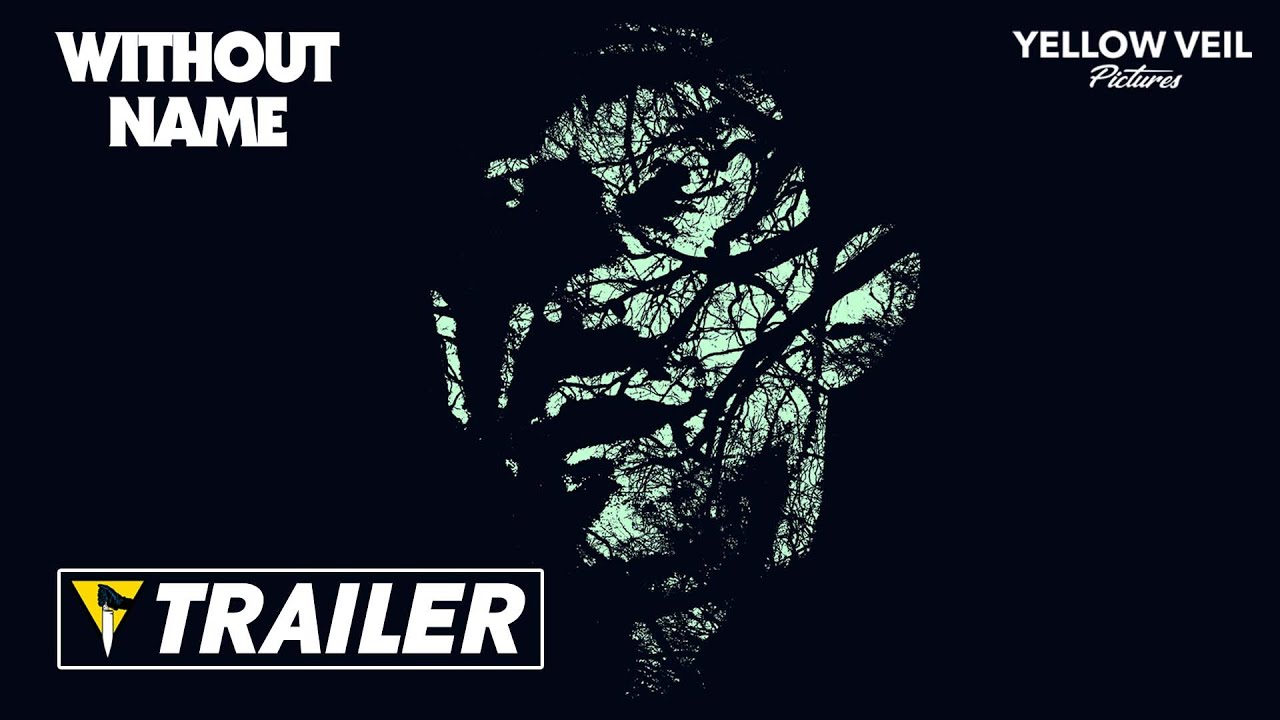 Without Name - Trailer