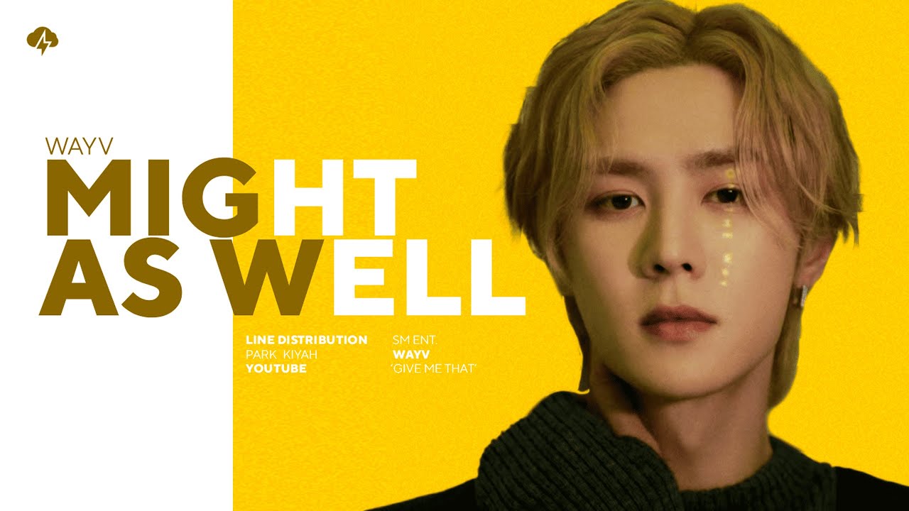 [#REQ23] WAYV - MIGHT AS WELL Line Distribution (Color Coded)