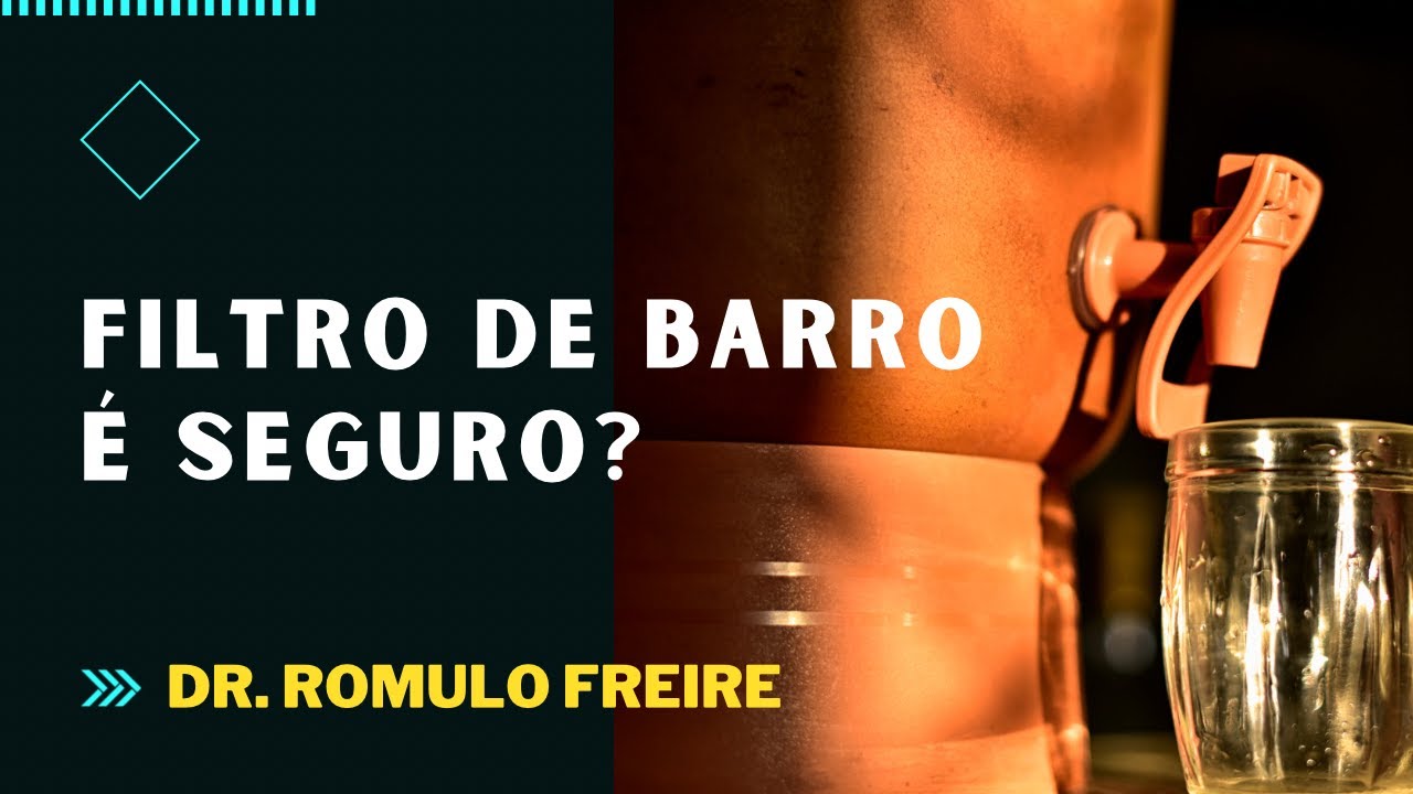FILTRO DE BARRO &Eacute; SEGURO?