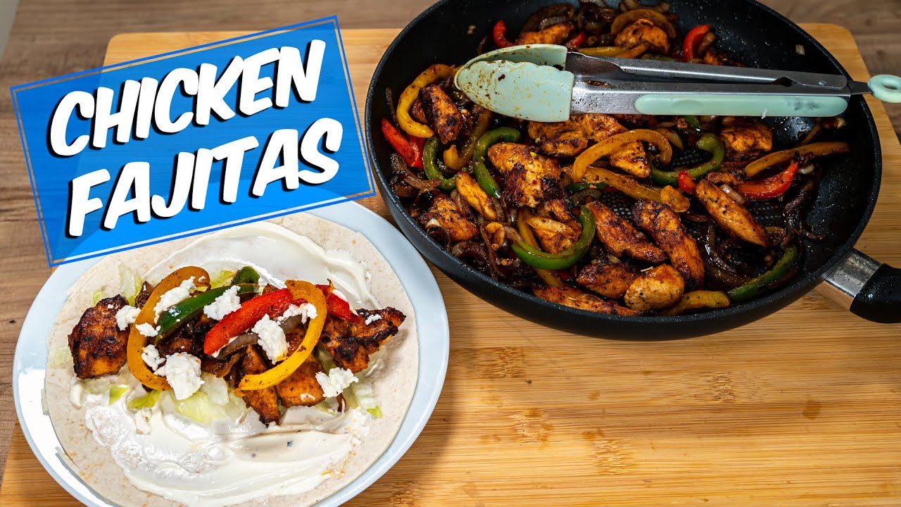 Chicken Fajitas - Tony's Comfort Kitchen