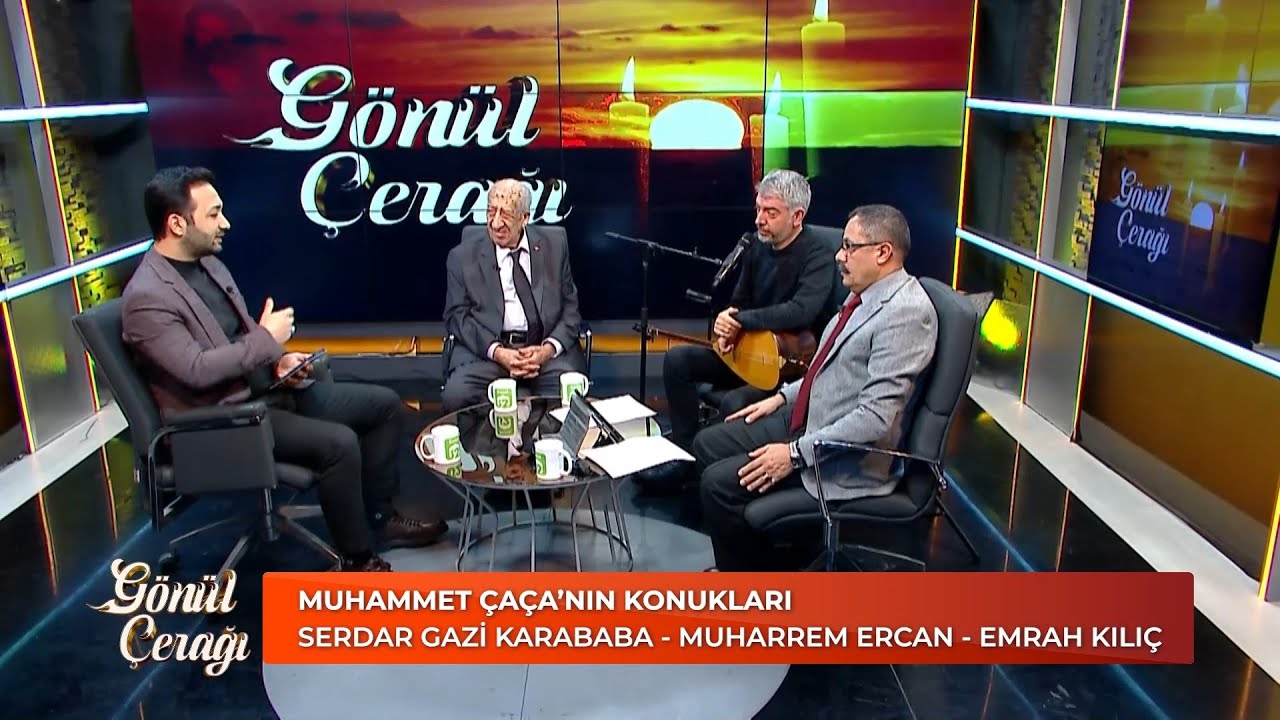 GÖNÜL ÇERAĞI | Muhammet Çaça - Serdar Gazi Karababa - Muharrem Ercan - Emrah Kılıç