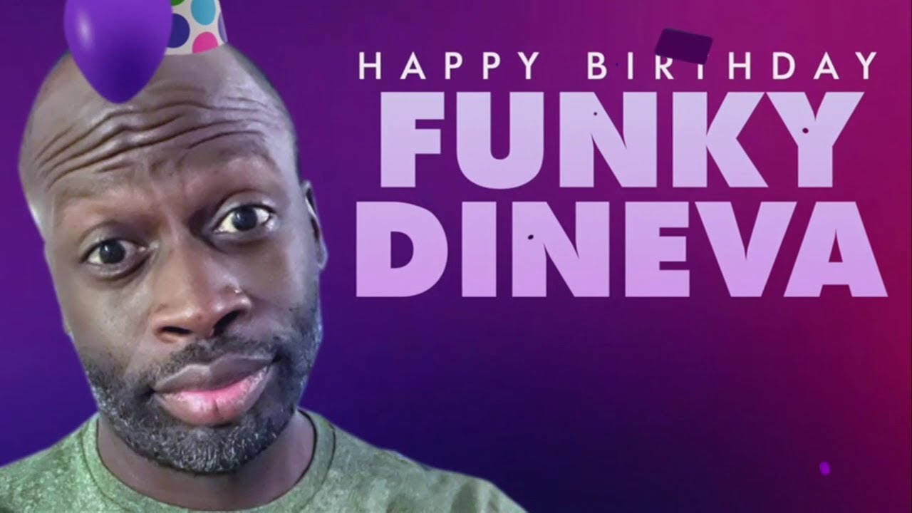 It's Funky Dineva's Birthday!!! | Tea-G-I-F