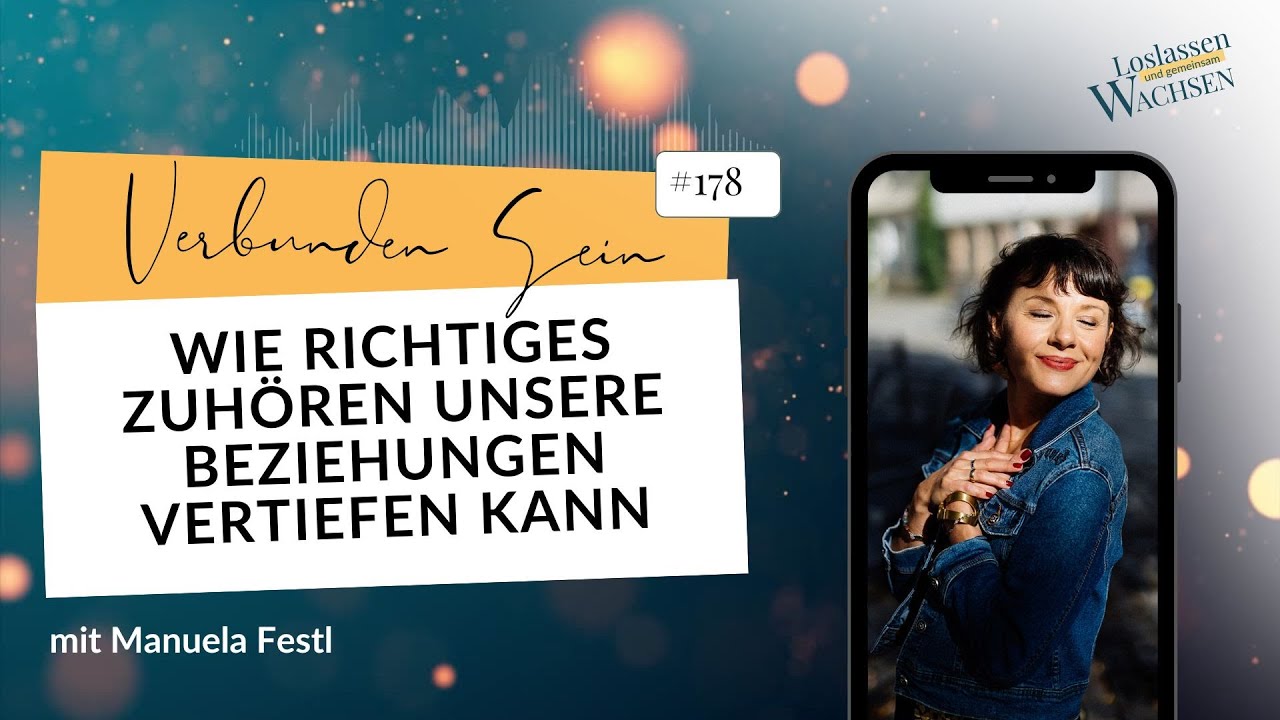 Wie richtiges Zuhören unsere Beziehungen vertiefen kann