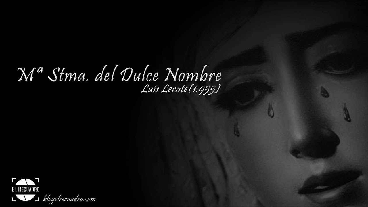 Mª Stma. del Dulce Nombre ⊛ Luis Lerate ⊛ 1955