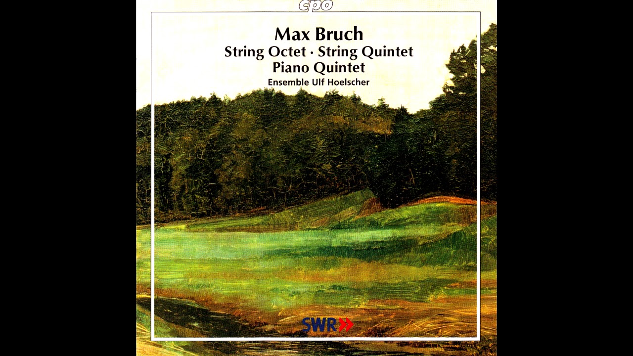 Bruch - Piano Quintet (Op. posthumous)