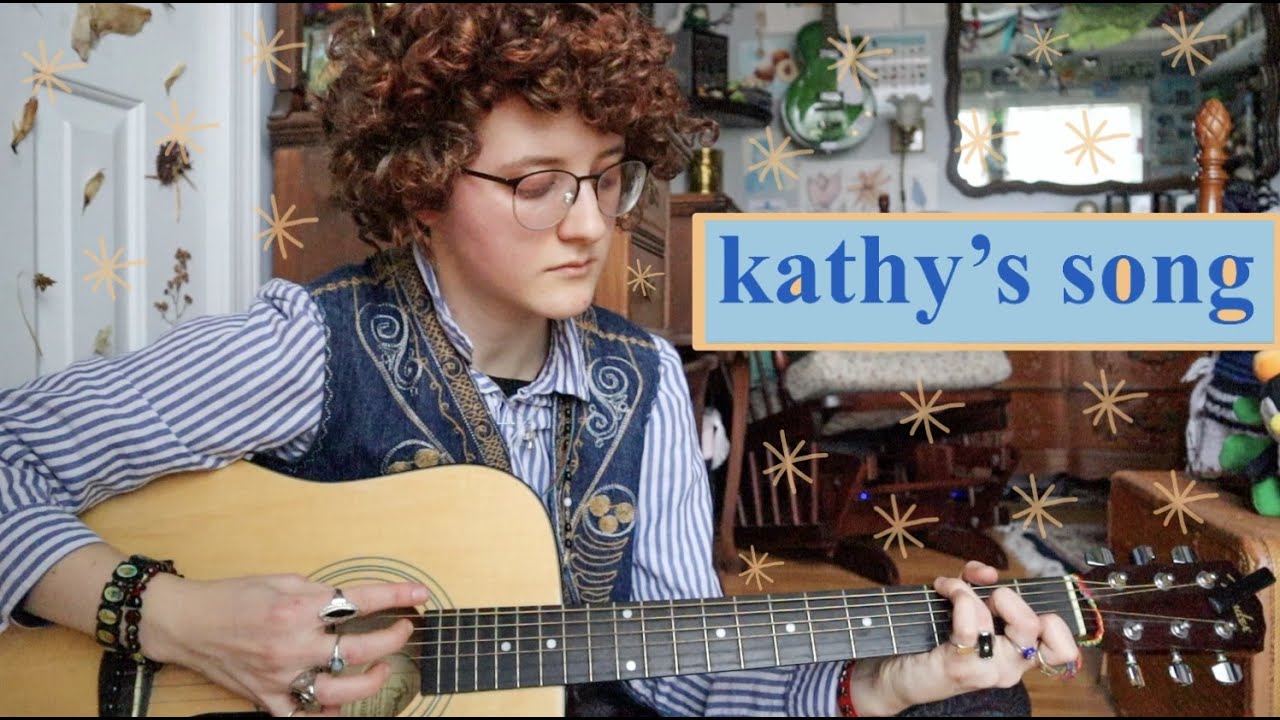 kathy's song- simon and garfunkel (cover & a little chat)