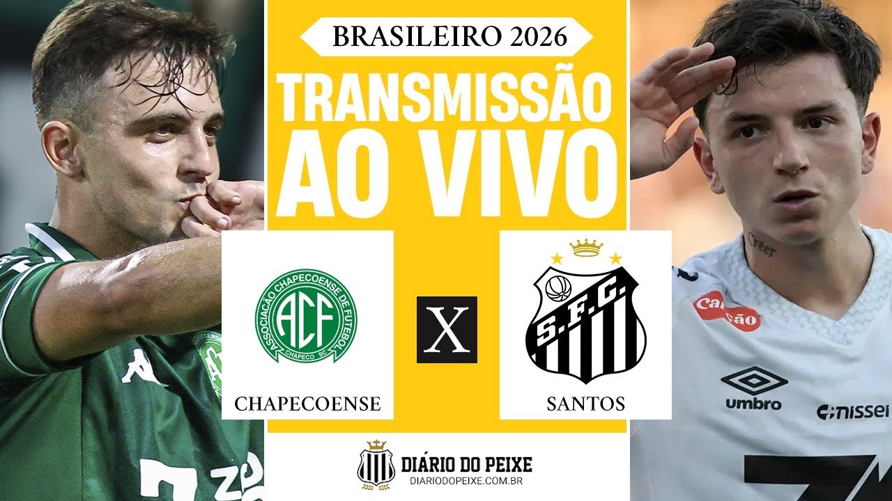 AO VIVO - CHAPECOENSE X SANTOS - BRASILEIRÃO 2026