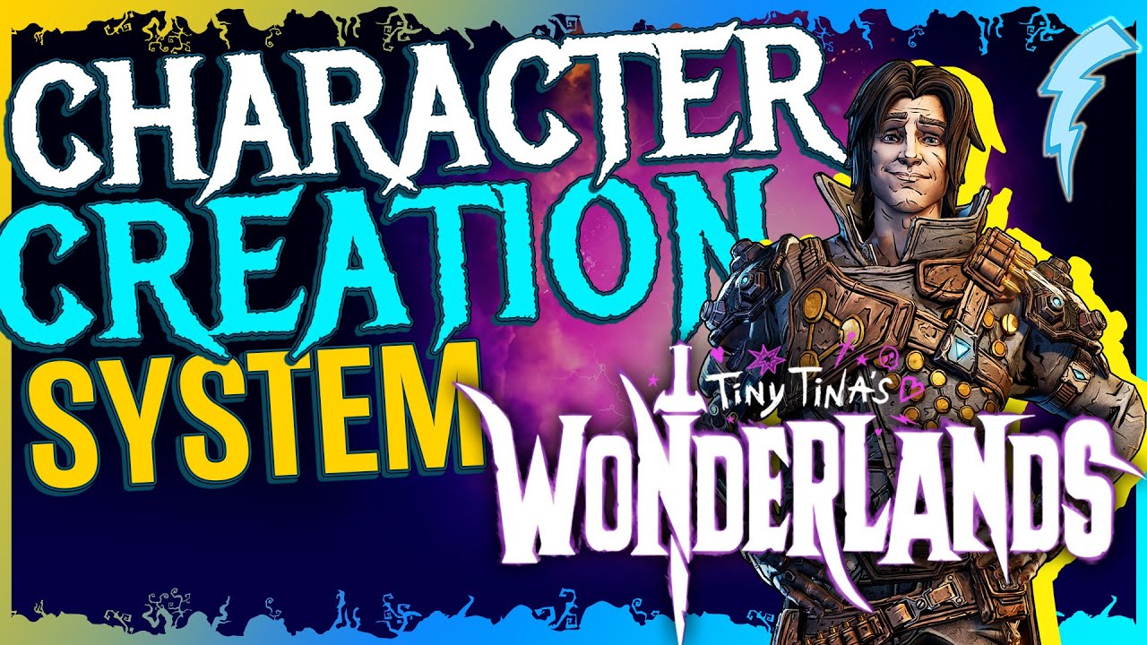 Character Creation & Multiclass in Tiny Tinas Wonderlands