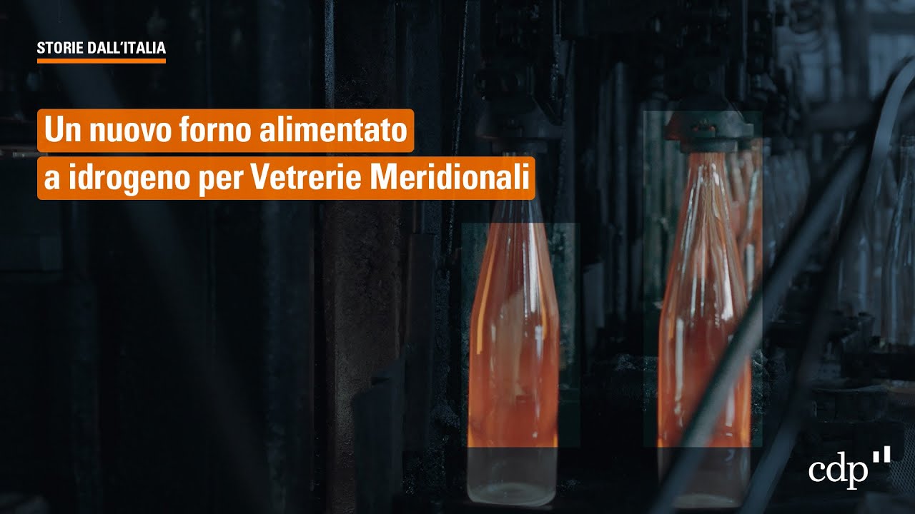 #storiedallitalia: Un nuovo forno alimentato a idrogeno per l'azienda pugliese Vetrerie Meridionali