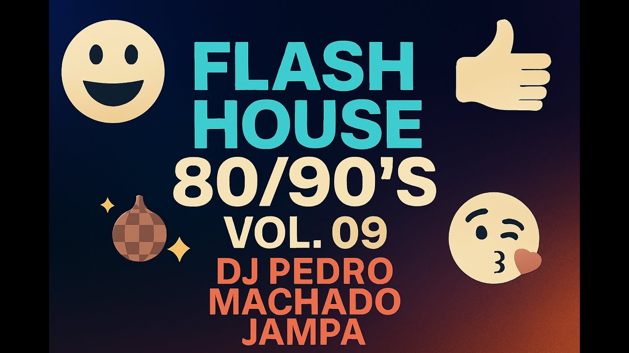 FLASH HOUSE 80/90'S 09 (SET MIXADO) 30.08.2025 #flashhouse #setmix #anos90 #houseclassics