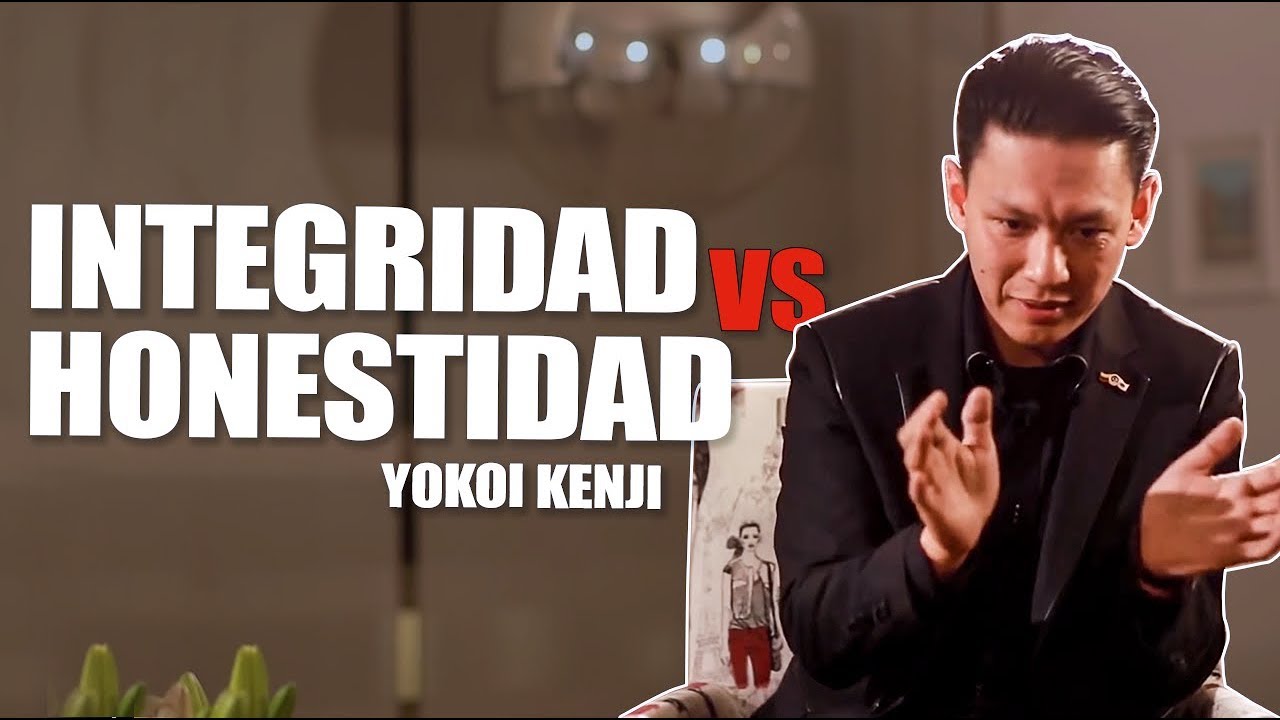 INTEGRIDAD VS HONESTIDAD | YOKOI KENJI