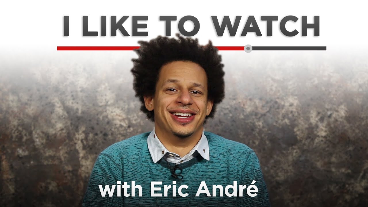 I Like To Watch With Eric Andr&eacute; | Team Coco