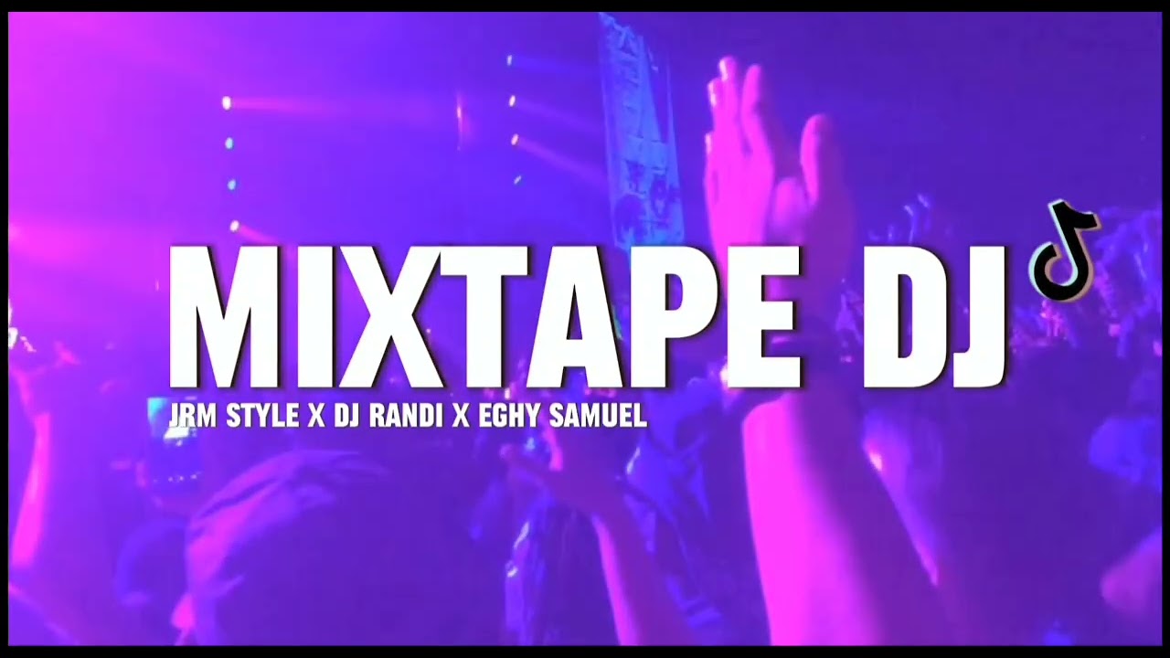MIXTAPE - JRM STYLE × DJ RANDI × EGHY SAMUEL - BYfahrilmokodongan Neww 2026