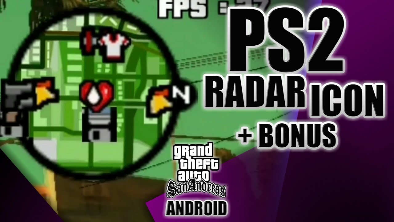 PS2 RADAR ICON + BONUS FOR GTA SAN ANDREAS ANDROID