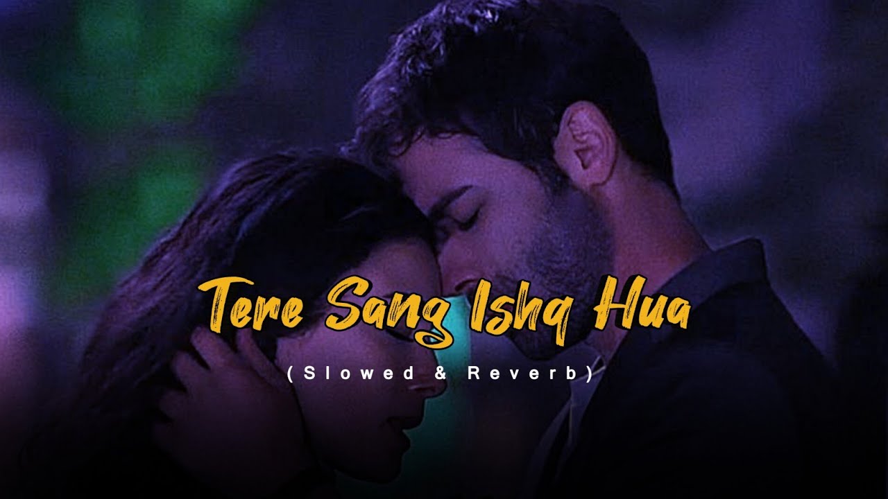 𝙏𝙚𝙧𝙚 𝙎𝙖𝙣𝙜 𝙄𝙨𝙝𝙦 𝙃𝙪𝙖 (𝙎𝙡𝙤𝙬𝙚𝙙×𝙍𝙚𝙫𝙚𝙧𝙗) | 𝘼𝙧𝙞𝙟𝙞𝙩 𝙎𝙞𝙣𝙜𝙝 | 𝘼𝙎 𝙇𝙤𝙛𝙞 ❤