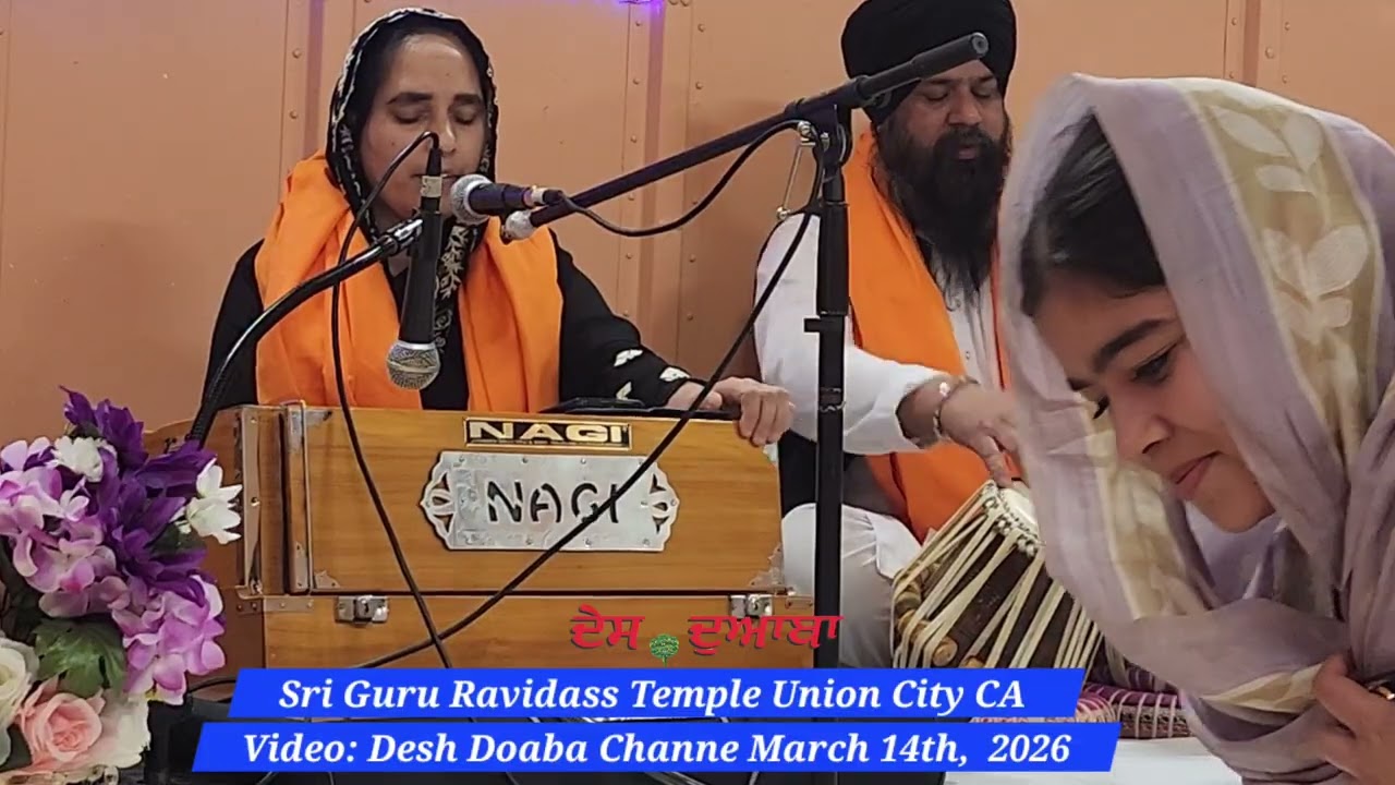 Sri Guru Ravidass Temple Union City CA March 14th,  2026 Video Desh Doaba Channel 