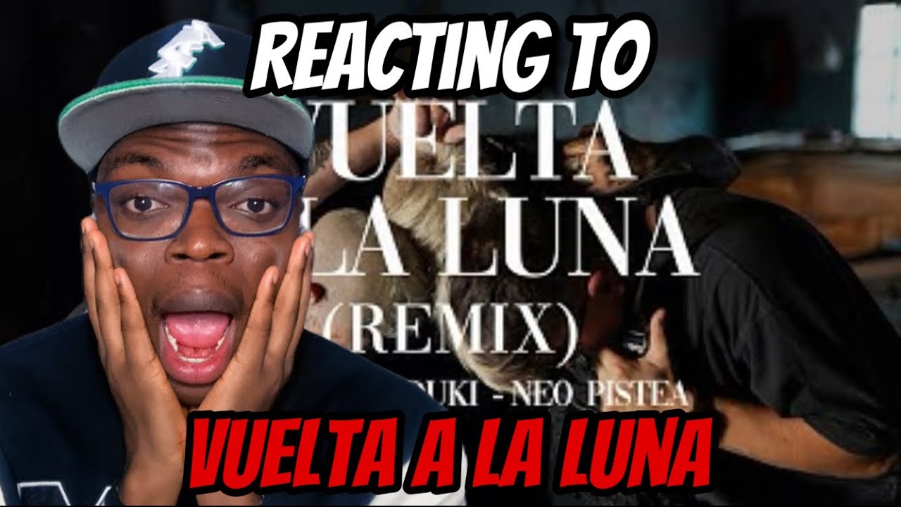THIS IS LIT! Reacting to YSY A - Vuelta a la Luna (Remix) Feat. DUKI, Neo Pistea
