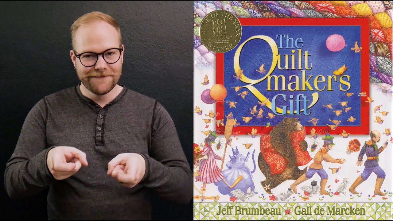 The Quiltmaker's Gift | ASL Storytime