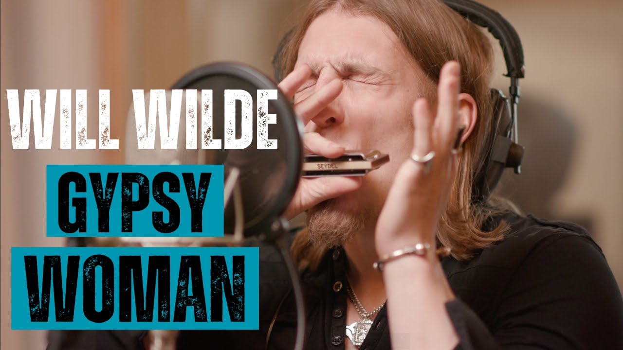 Will Wilde - Gypsy Woman (Official Video)