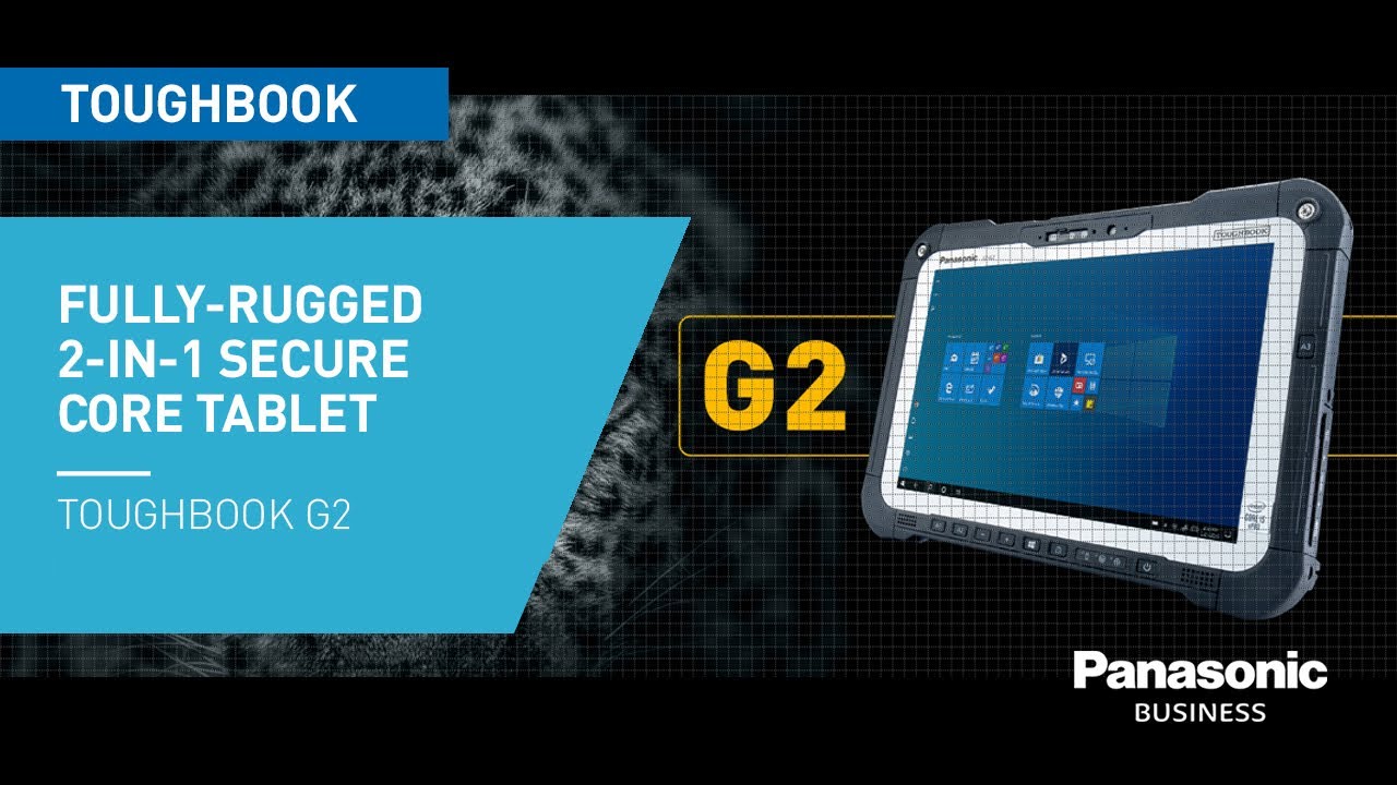 Discover rugged perfection with TOUGHBOOK G2 | Panasonic Toughbook