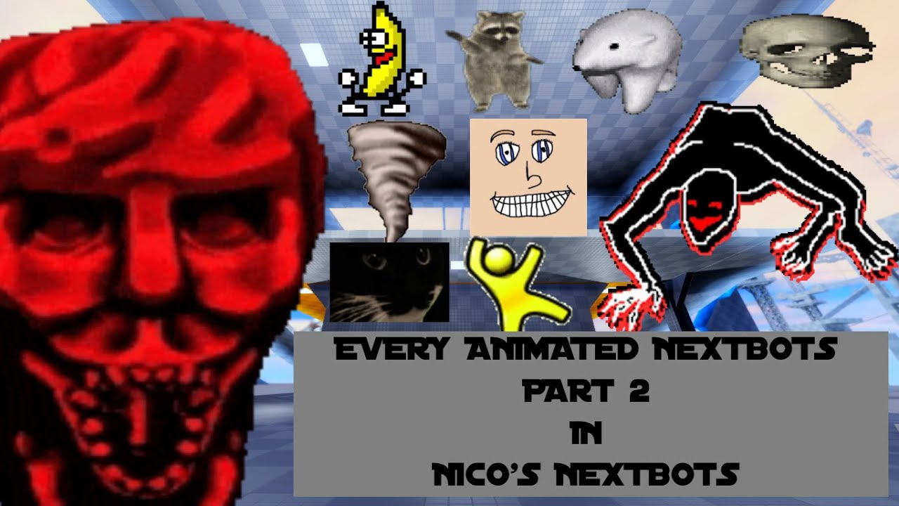 Every Animated Nextbots And Jumpscares in nico's nextbots PART 2 FIXED