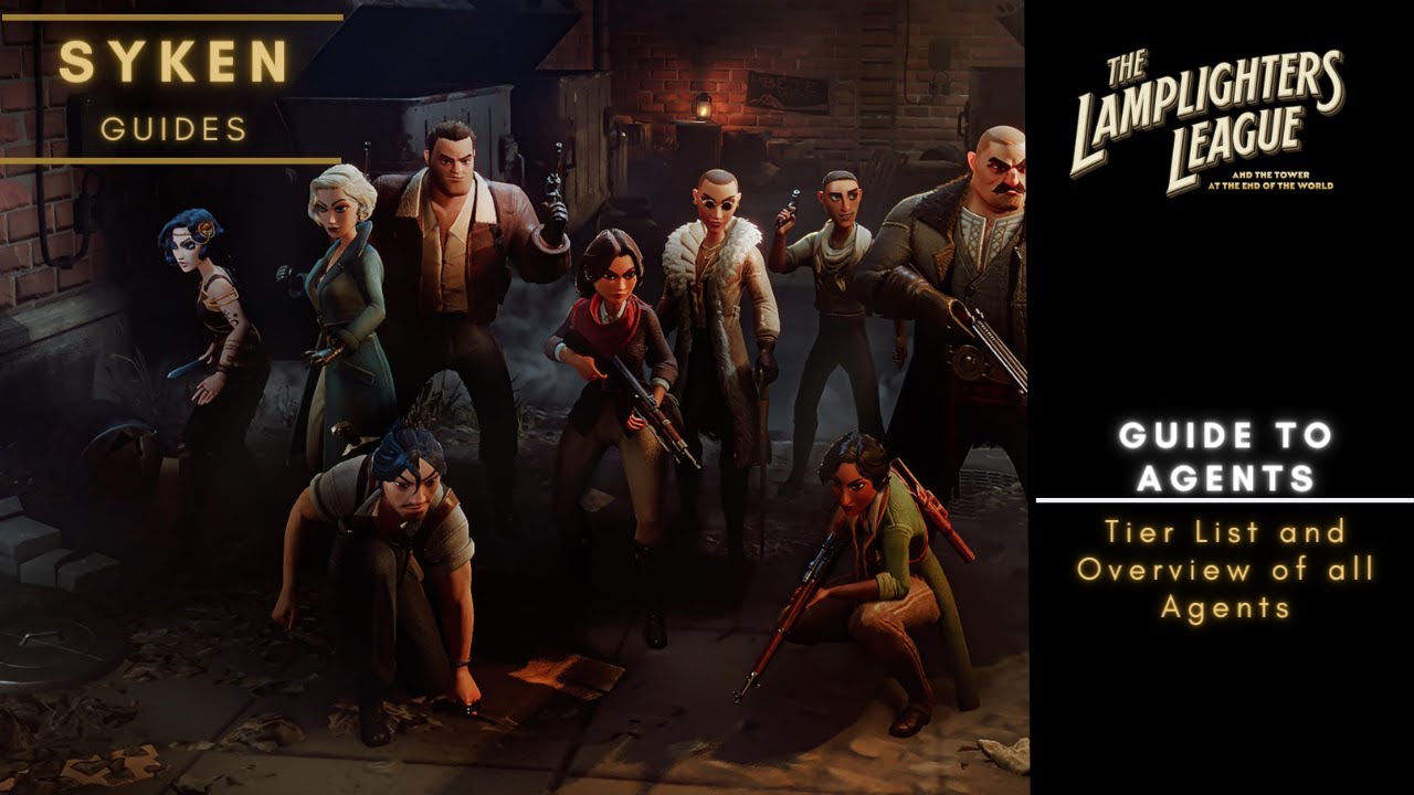 Lamplighters League Guide to Agents (Tier List) - What are the best Agents