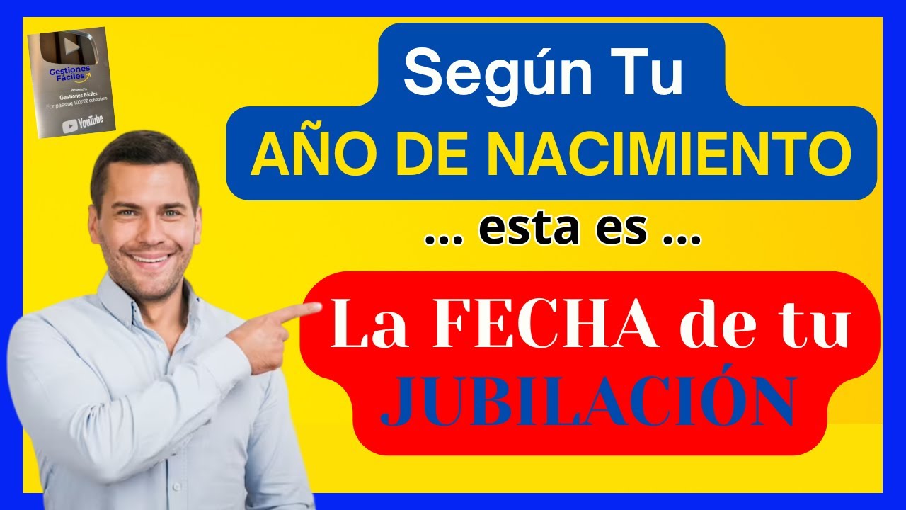 &iquest;𝐄𝐍 𝐐𝐔𝐄 𝐀𝐍̃𝐎 𝐌𝐄 𝐏𝐔𝐄𝐃𝐎 𝐉𝐔𝐁𝐈𝐋𝐀𝐑... 𝐒𝐞𝐠𝐮́𝐧 𝐓𝐮 𝐅𝐞𝐜𝐡𝐚 𝐝𝐞 𝐍𝐚𝐜𝐢𝐦𝐢𝐞𝐧𝐭𝐨❓ #gestionesfaciles #jubilaci&oacute;n