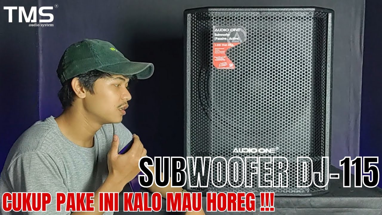 Subwoofer Aktif Terbagus & Horeg  - AUDIOONE DJ 115A  - Cek Sound Lengkap !!!