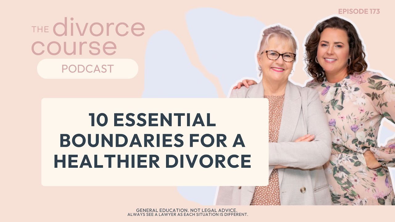 10 Essential Boundaries for a Healthier Divorce