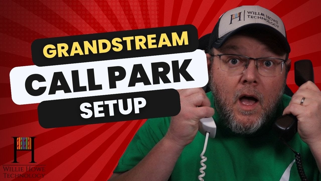 Call Park Setup - Grandstream UCM