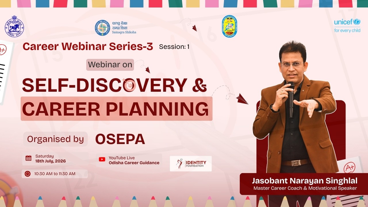 Self-Discovery & Career Planning | Career Webinar Series-3, Session 1 | OSEPA