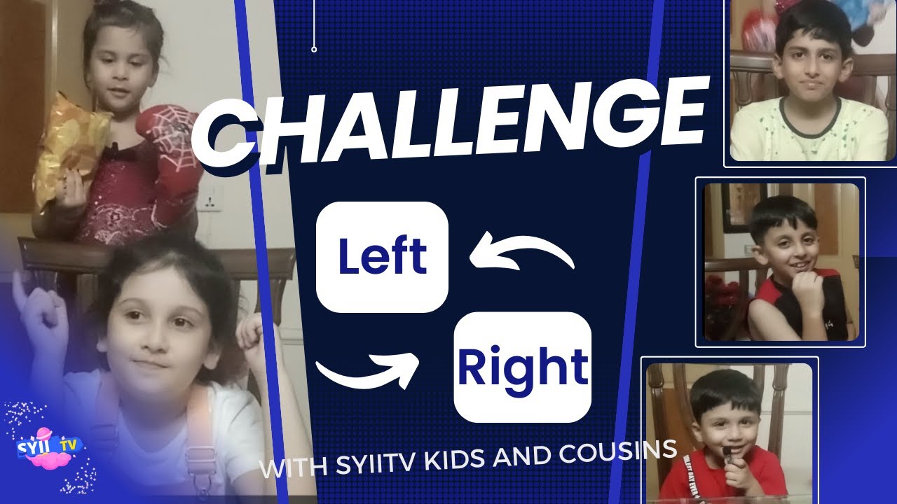 Left or Right Challenge by Syii TV Kids and Cousins #syiitv