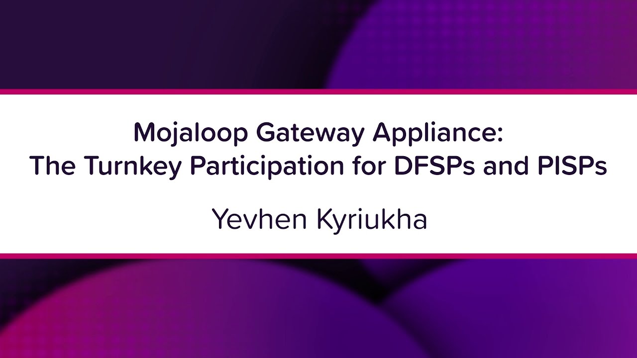 Mojaloop Gateway Appliance - The Turnkey Participation for DFSPs and PISPs