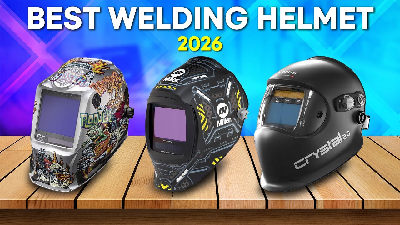 Best Welding Helmet 2026 - Top 5 You Should Consider!