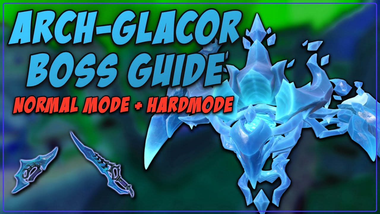 Arch Glacor Boss Guide - Hard & Normal Mode (RS3)