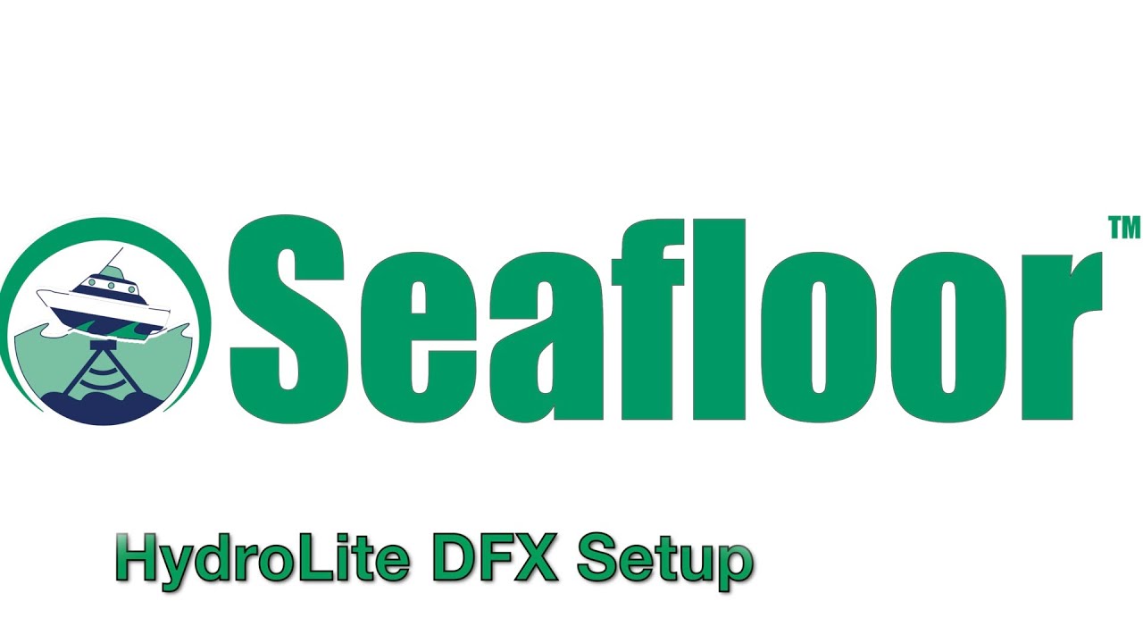 HydroLite DFX™ Setup