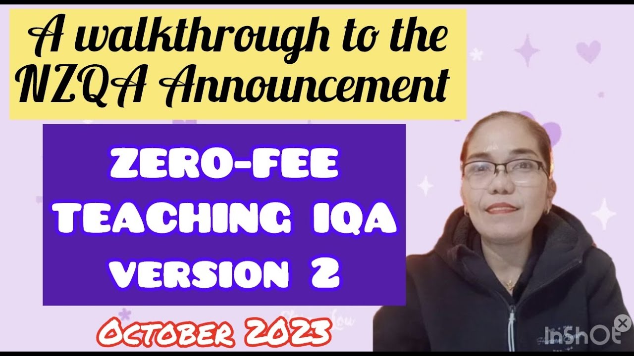 ZERO-FEE Teaching IQA version 2  - Understanding more of the NZQA October 2023 announcement