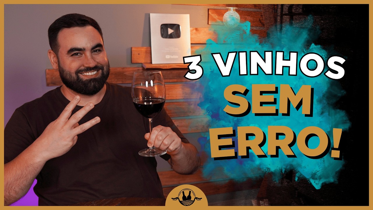 Quer Variar no Vinho? Comece Por Esses 3!