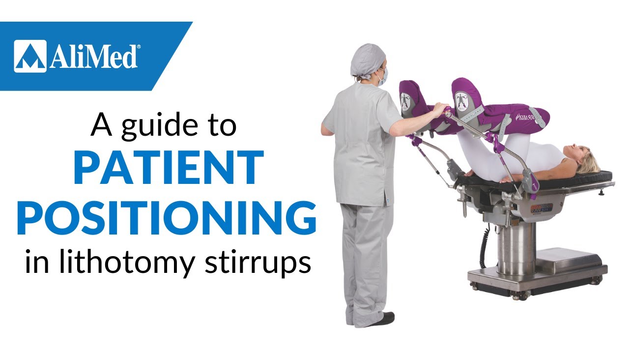 KYRA® Medical: A guide to patient positioning in lithotomy stirrups